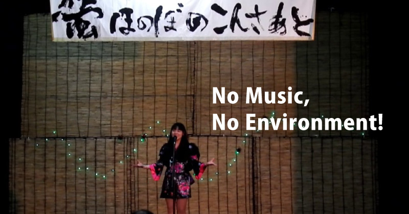 No music, No environment !